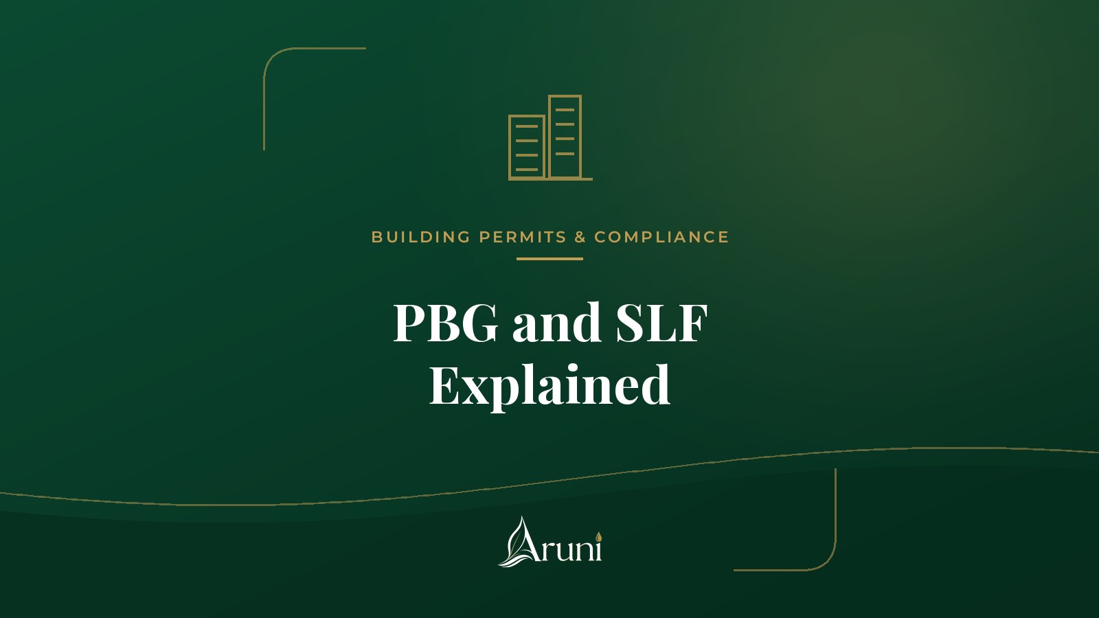 Aruni Insights cover: PBG and SLF explained